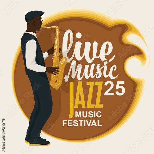 vector poster or cover CD or vinyl disk for jazz live music festival with drawing of saxophonist with saxophone in retro style. Music banner, flyer, invitation and ticket