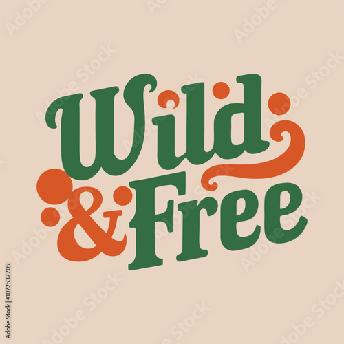 Wild & Free Bold Bohemian Typography