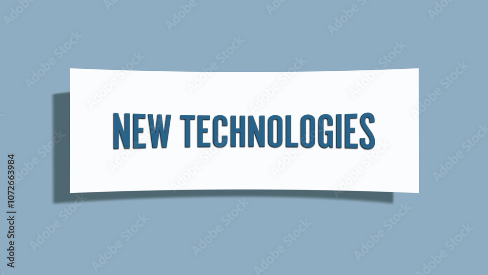 New Technologies. A card isolated on blue background. New Technologies. A card isolated on blue background.