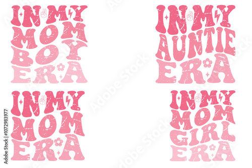 In My mom boy Era, In My Auntie Era, In My mom Era, In My mom girl Era retro T-shirt