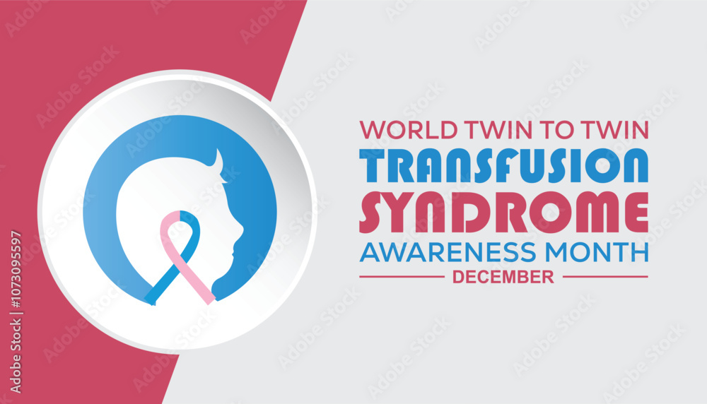 World Twin To Twin Transfusion Syndrome Awareness Month is observed every year on December. Medical Healthcare Awareness concept. background, placard, banner template Vector illustration design. World Twin To Twin Transfusion Syndrome Awareness Month is observed every year on December. Medical Healthcare Awareness concept. background, placard, banner template Vector illustration design.