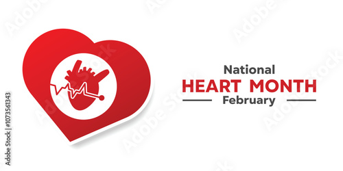 National Heart Month. Great for cards, banners, posters, social media and more. White background. 