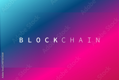 Blockchain technology. Decentralization. Vector dotted gradient background. Illustration for decentralized finance, business, finance