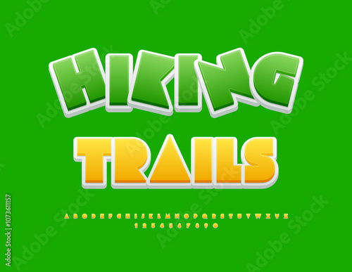 Vector touristic banner Hiking Trails with Abstract style Font. Trendy set of Alphabet Letters and Numbers.
