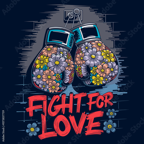 Vibrant Floral Boxing Gloves - Fight for Love - T-Shirt Print Design