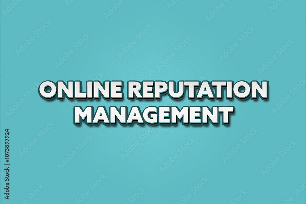 Online Reputation Management. A Illustration with white text isolated on light green background. Online Reputation Management. A Illustration with white text isolated on light green background.