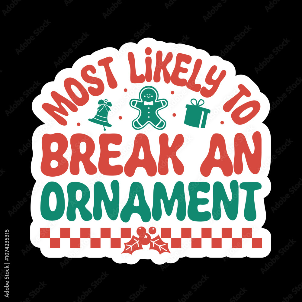 Most Likely to DTF, Custom Christmas DTF, Most Likely to Christmas DTF, Family Matching Dtf Most Likely to DTF, Custom Christmas DTF, Most Likely to Christmas DTF, Family Matching Dtf