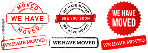 We have moved location information move out movement new place address stamp red black badge sticker label emblem design icon set collection