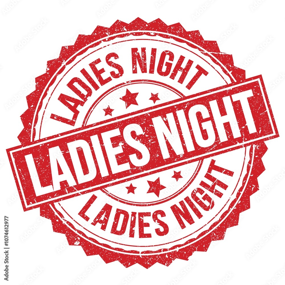LADIES NIGHT text on red round stamp sign LADIES NIGHT text on red round stamp sign