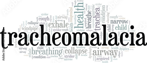 Tracheomalacia word cloud conceptual design isolated on white background.