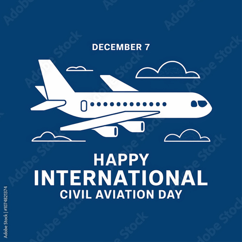 Happy International Civil Aviation Day Poster with Airplane, Celebrating Aviation Industry on December 7