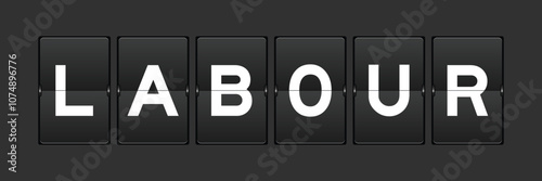 Black color analog flip board with word labour on gray background