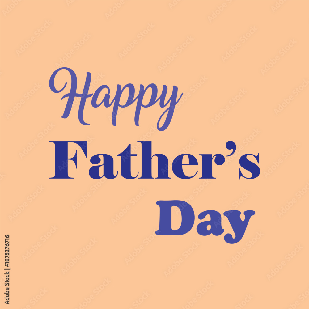 a Typography text banner happy fathers day. a Typography text banner happy fathers day.