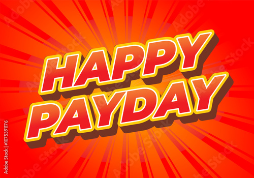 Happy payday text effect for social media ads. 3D style