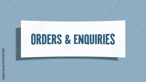 Orders & Enquiries. A card isolated on blue background.