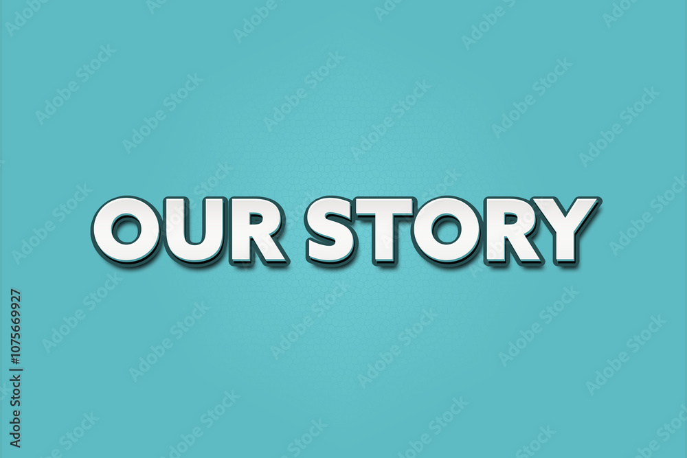 Our Story. A Illustration with white text isolated on light green background. Our Story. A Illustration with white text isolated on light green background.
