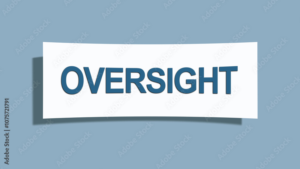 Oversight. A card isolated on blue background. Oversight. A card isolated on blue background.