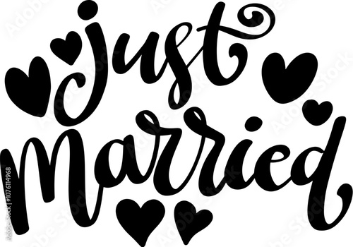 Just married. Lettering phrase on white background. Design element for greeting card, t shirt, poster. Vector illustration