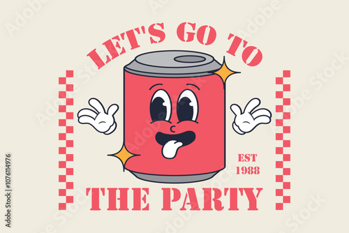 Retro Vintage Cartoon Soda Can Character. Let's Go to the Party Graphic Illustration