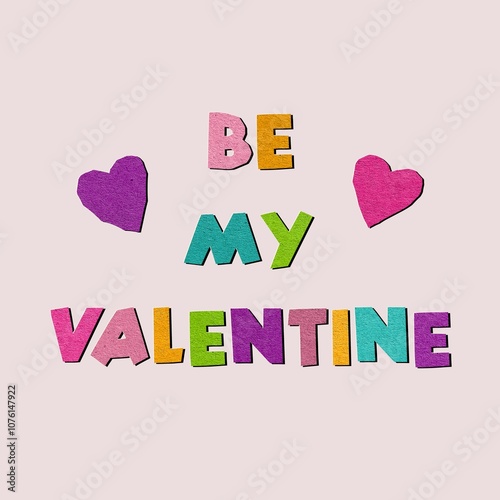 Be my Valentine. Paper cut letters, inscription. Valentines day illustration.