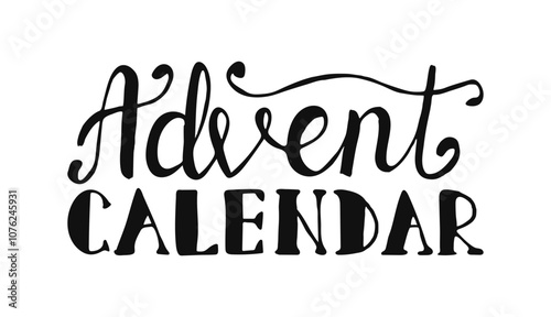 Handcrafted text Advent calendar. Hand drawn lettering features whimsical curves and elegant flourishes, perfect for holiday decorations and seasonal festivities. Calligraphy words
