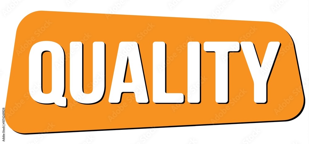 QUALITY text on orange trapeze stamp sign. QUALITY text on orange trapeze stamp sign.