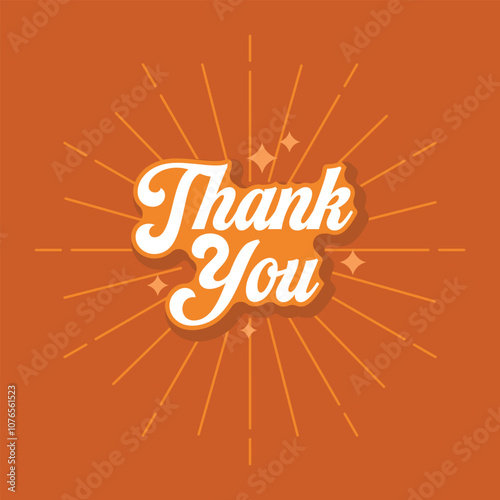 Thank You typography greeting card vector illustration with 3d text effect isolated on orange background. Retro style Thank you logo for celebrate happy Thanksgiving day. Label, tag, sticker, icon