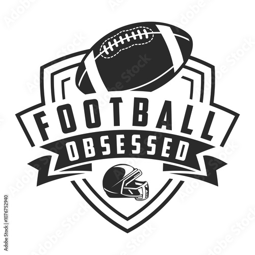Football Obsessed  Editable T Shirt Design