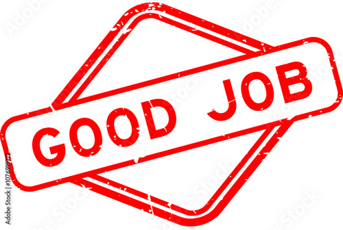 Grunge red good job word rubber seal stamp on white background