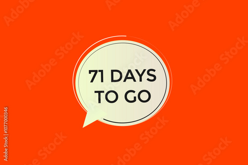 71 days to go, icon, stile, timer, countdown, clock, time,  background, template, 71  days to go, countdown, sticker, left banner, business, sale, label button
