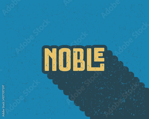 Long shadow text effect typography flat design noble with grunge effect in blue color retro style. Lettering vector illustration. Suitable for wall art decoration