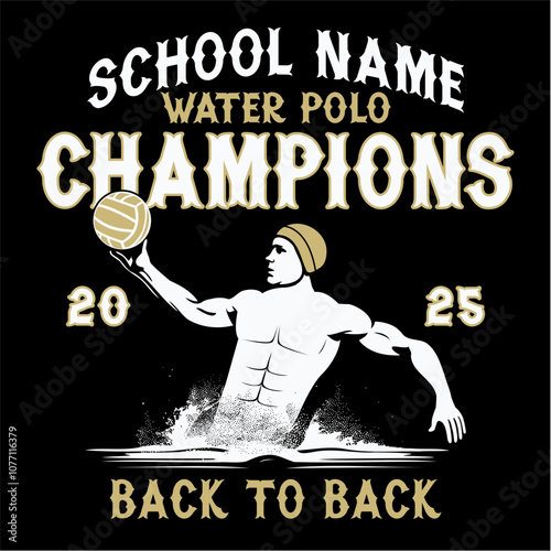 (School Name) Water Polo Champions - 2025 - Back To Back