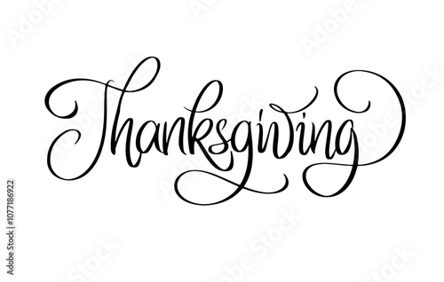 Thanksgiving Modern Cursive Calligraphy. Brush Pen Sign. Elegant Handwritten Typeface. Seasonal Discount. Promotional Banner. Store Signage. Vector Illustration.