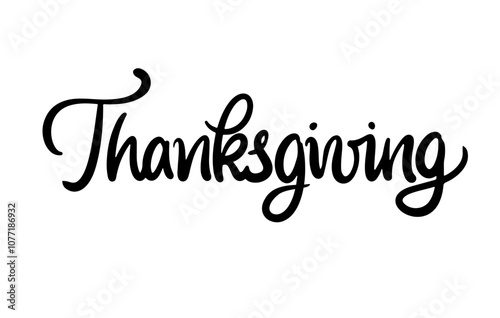Thanksgiving Modern Artistic Lettering. Handwritten Script Font. Calligraphy Design. Elegant Typeface. Autumn Promotion. Store Signage. Digital Ad. Vector Illustration.