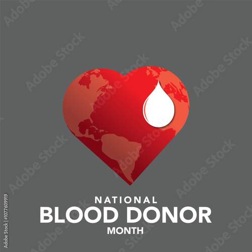 Blood Donor month (NBDM) is observed every year in January, to celebrate the lifesaving impact of blood and platelet donors. Vector illustration