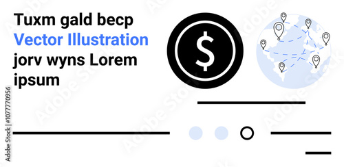 Dollar symbol, world map with location markers, text blocks. Ideal for finance, global trade, travel, currency exchange, online payments, financial services, global communication. Landing page