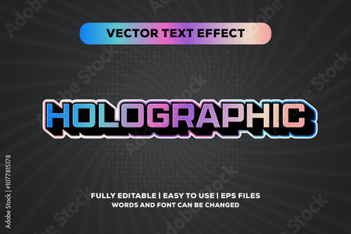 The holographic vector text effect is fully editable