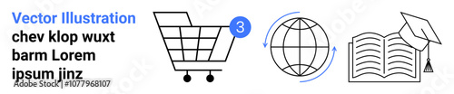 Shopping cart with notification icon, rotating globe with arrows, and open book with graduation cap. Ideal for e-commerce, education, online learning, global studies, academic resources, graduation