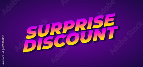 Surprise discount. Text effect in 3D look for banner or website header