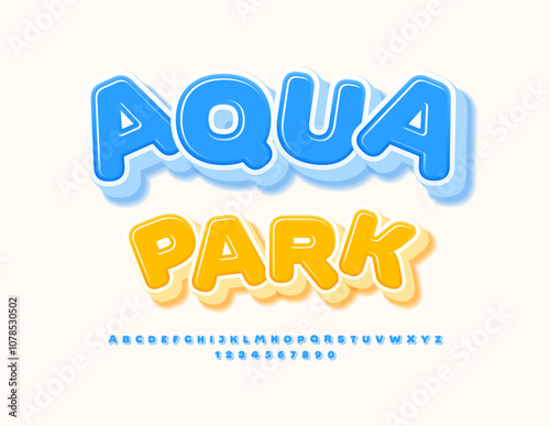 Vector Playful sign Aqua Park with Kids style Font. 3D Blue Alphabet Letters and Numbers set.
