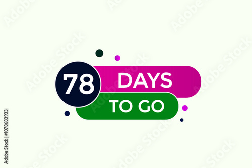 78 days to go, icon, stile, timer, countdown, clock, time,  background, template, 78  days to go, countdown, sticker, left banner, business, sale, label button
