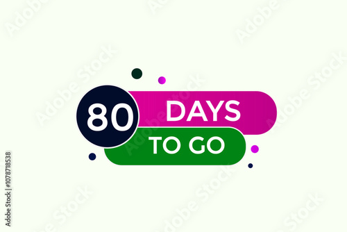 80 days to go, icon, stile, timer, countdown, clock, time,  background, template, 80  days to go, countdown, sticker, left banner, business, sale, label button
