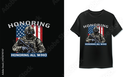 Create a powerful and patriotic t-shirt design honoring those who serve. The design should feature a soldier standing proudly in front of an American flag, holding a rifle. Use bold typography and a v