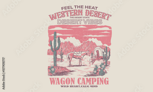 Wagon camping artwork design for sticker, poster, background, fashion and others.  Desert adventure art. Arizona vintage print design for t shirt. Cactus tree with flower vector design.