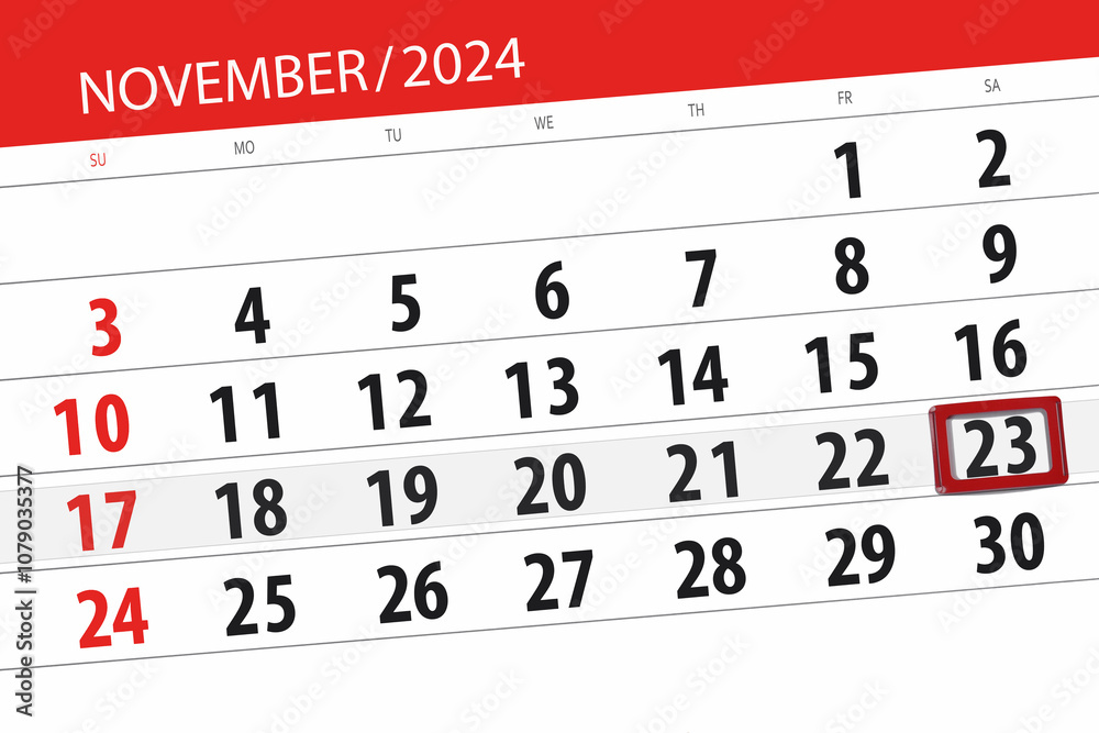 Fototapeta premium Calendar 2024, deadline, day, month, page, organizer, date, November, saturday, number 23