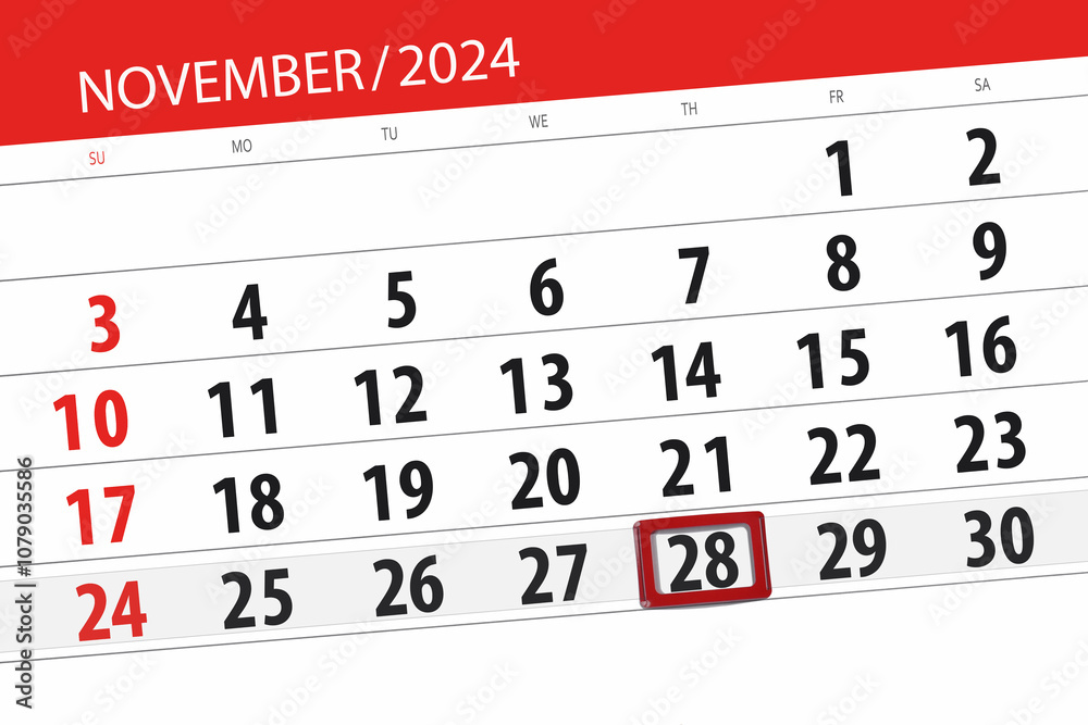 Fototapeta premium Calendar 2024, deadline, day, month, page, organizer, date, November, thursday, number 28