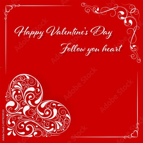Happy Valentine's Day greeting card. White vintage heart on a red background. Curls, ornate lines. Follow your heart.
