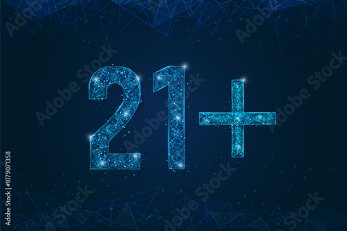 Abstract isolated blue image of 21 plus only censored. Polygonal low poly wireframe illustration looks like stars in the black night sky in space or flying glass shards.