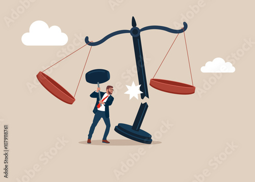 Businessman uses sledgehammer and attack scales of justice. Fighting for changing legislation as a law scale for equality. Corruption and dishonesty. Flat vector illustration.