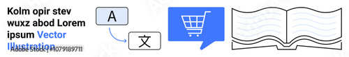 Translation icons, shopping cart in speech bubble, open book. Ideal for multilingual services, online retail, e-commerce, digital reading, translation tools, shopping apps, educational content